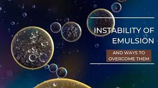 Stability of Emulsion  - (Instability of Emulsion) Physical stability