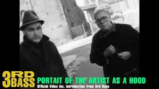 Portrait of the Artist as a Hood (official video ft. intro from 3rd Bass) [4K]