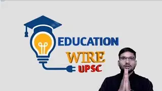 UPSC prepration platform | education wire upsc | upsc Prelims 2026 | new youtube channel | upsc 