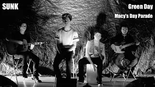 SUNK - Macy's Day Parade - Green Day cover