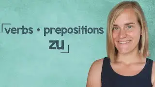 German Lesson (45) - Verbs with Prepositions - Part 9: 