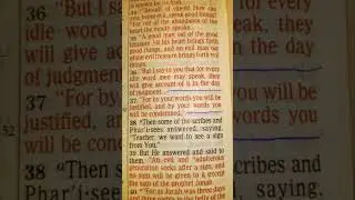 Matthew 12:36-37 (JESUS reminds us that we will give an account of every idle word that we speak)