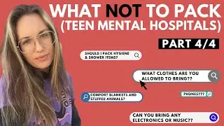 Teen Mental Hospitals: What NOT to Pack (Part 4/4) 🏥💚 #shorts