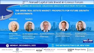 27th Annual Capital Link Invest in Greece Forum | The Greek Real Estate Market