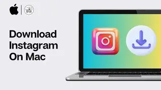 (2024) How To Download Instagram on MacBook Air/Pro/M1/Intel
