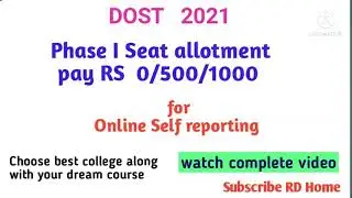 DOST 2021 Phase 1 online self reporting II DOST UG Admissions
