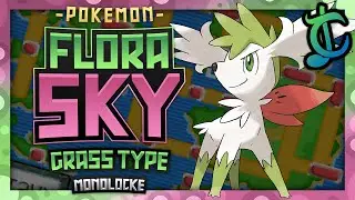 Pokémon Flora Sky Hardcore Nuzlocke — ТОЛЬКО ДЛЯ ТРАВЯНЫХ ТИПОВ! (Без предметов, без прокачки, бе...