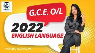 English Language - G.C.E. O/L 2022 - Paper Discussion with Teacher Domini