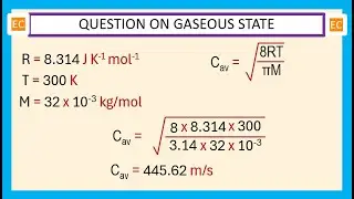OQV NO &ndash; 291 Calculate the average velocity of O2 gas at 300 K.