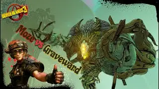 Borderlands 3 Moze Build vs Graveward boss