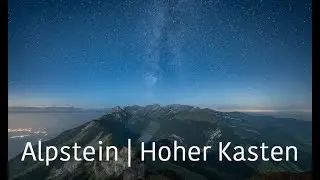Alpstein mit Milchstrasse im Zeitraffer | Hoher Kasten