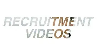 Recruitment videos
