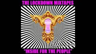 Bassnectar - The Lockdown Mixtapes (Pt. 1): Inside For The People