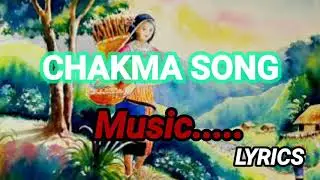 Chakma song |Tui jebe bei mo loge ama adamot | chakma lyrics song