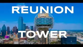 Reunion Tower Dallas Drone