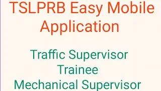 TSLPRB/Easy Mobile Apply/TSLPRB/Notification/Traffic Supervisor Trainee/MechanicalSupervisorTrainee 