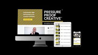 Introduction to Pressure Proof Creative Membership & Mastermind