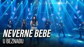 NEVERNE BEBE - U BEZNAĐU Up2Date 2021
