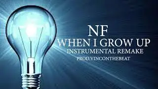 NF - When I grow up Instrumental