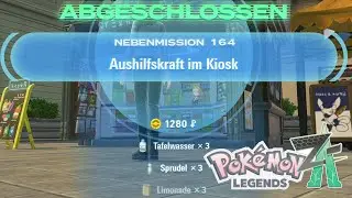 Die Nebenmission 164 Aushilfskraft im Kiosk! | Pokemon Legenden Z-A