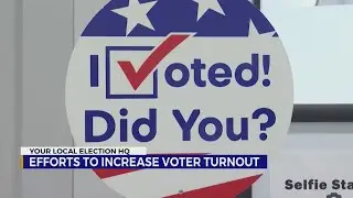 Efforts to increase voter turnout