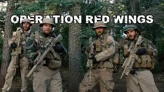 Operation Red Wings (2005) - The True Story Behind Lone Survivor
