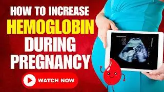 How to Increase Hemoglobin During Pregnancy | Remedies Without Side Effects | Dr. Mayuri Ayurveda