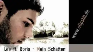 Lee ft Boris - Mein Schatten