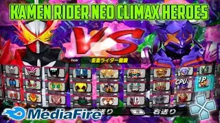 Seruu !! Kamen Rider Neo Climax Heroes Terbaru  | PPSSPP
