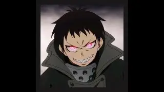 shinra kusakabe - flamme &eacute;ternelle