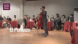 El Puntazo, Orquesta Juan D´ Arienzo / 강미선 & 에마누엘 레데스마  MiSun Kang & Emanuel Ledesma , 2021. 10. 10