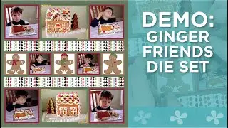 How to use the Ginger Friends Die Set
