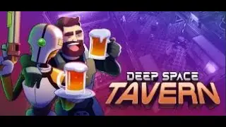 Deep Space Tavern Demo (PC) gameplay 2 - Steam NextFest 2024