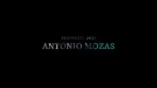 Showreel Filmmaker 2021 - Antonio Mozas