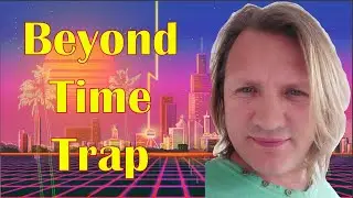 Tarsus 5D - Beyond Time Trap