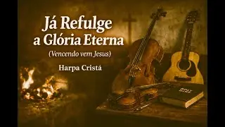 Vencendo Vem Jesus &ndash; Harpa Crist&atilde; | Country Instrumental