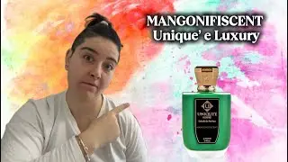 Mangonifiscent - Unique’ e Luxury