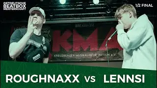 ROUGHNAXX VS LENNSI | Solo 1/2 Final | East German Beatbox Championship 2022