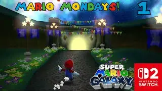 Mario Mondays! Super Mario Galaxy (Switch 2) Part 1!