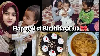 1st Birthday Celebration Of Dua 🎂 | Birthday Vlog 