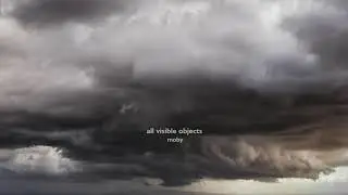 Moby - All Visible Objects
