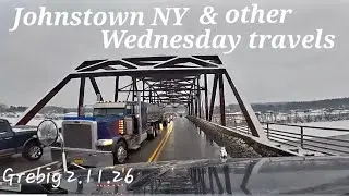 Johnstown NY Delivery & other Wednesday Travels | 2.11.26 | Short Haul Trucking vlog