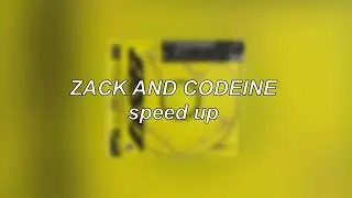 Post Malone - Zack And Codeine | Speed Up