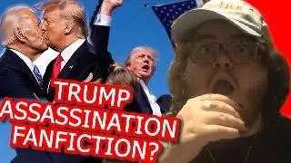 trump assassination FANFICTION?