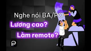 L&agrave;m Product Owner c&oacute; g&igrave; hay?