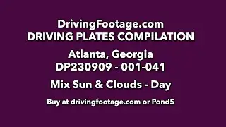 Atlanta, Georgia Driving Plate Compilation DP230909 - Day 1 - Day, Mix Sun & Clouds