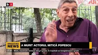 A MURIT ACTORUL MITICĂ POPESCU_Știri B1_3 ian 2023