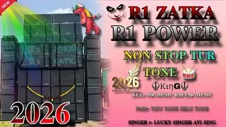 🎹𝟐𝟎𝟐𝟔 𝐑𝟏 𝐙𝐀𝐓𝐊𝐀⚡ 𝐑𝟏 𝐏𝐎𝐖𝐄𝐑 💪 𝐍𝐎𝐍 𝐒𝐓𝐎𝐏 𝐓𝐔𝐑 𝐓𝐎𝐍𝐄 🥁 𝐊𝐄𝐘:𝐍𝐑 𝐌𝐔𝐒𝐈𝐂 𝐃𝐀𝐅𝐓𝐀𝐑 𝐌𝐔𝐒𝐈𝐂  𝐏𝐀𝐃:- 𝐕𝐈𝐏𝐔 𝐓𝐎𝐍𝐄 𝐓𝐎𝐍𝐄 𝐒𝐈𝐍𝐆𝐄