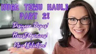 TEMU HAUL UNBOXING PART 2 ⭐️DESIGNER DUPES⭐️PRICES AND LINKS⭐️NO AFFILIATION⭐️