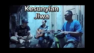 Kesunyian Jiwa (Cover by Azis)